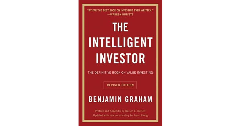 "The Intelligent Investor" by Benjamin Graham